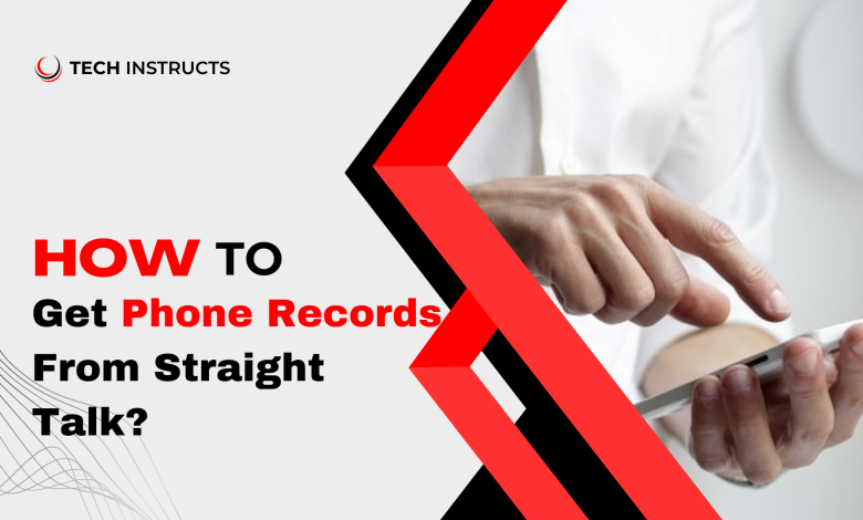 Get Phone Records From Straight Talk Featured Image
