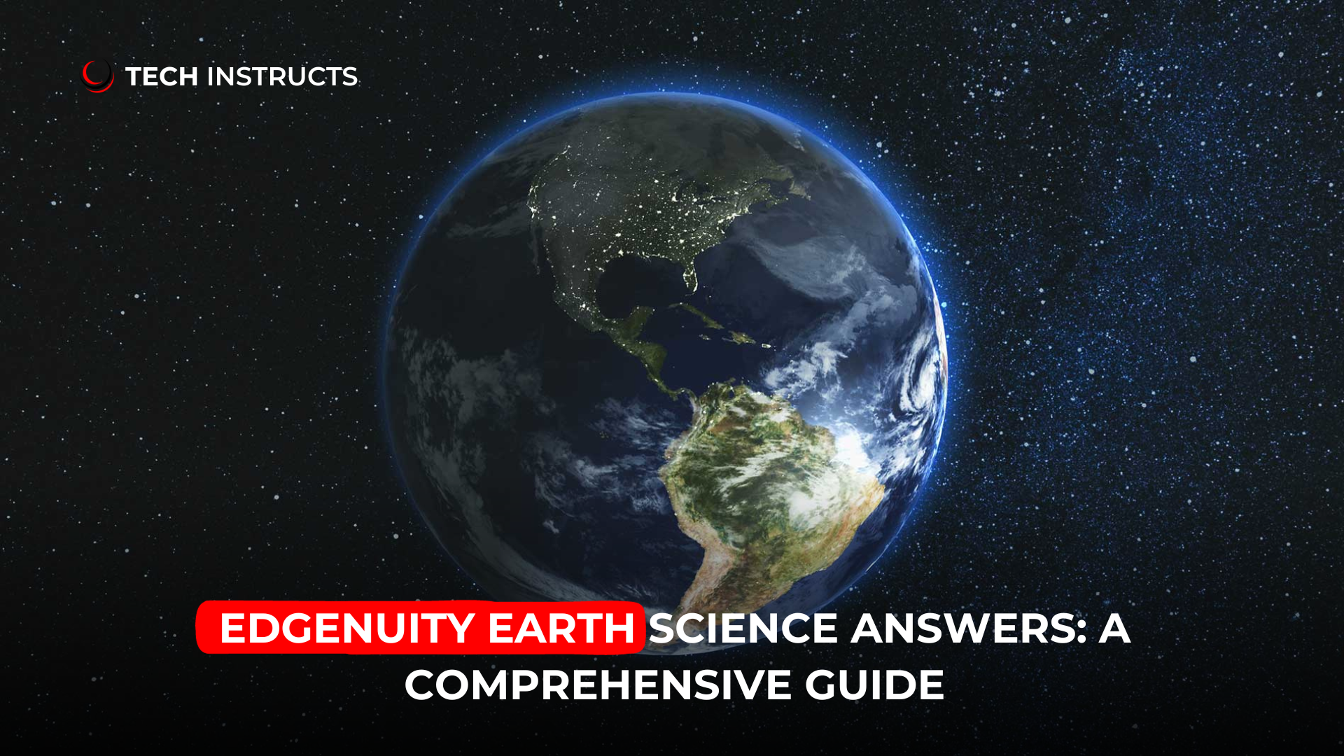 Edgenuity Earth Science Answers: Full Step By Step Guide
