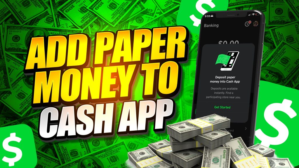 How to Add Paper Money to Cash App?