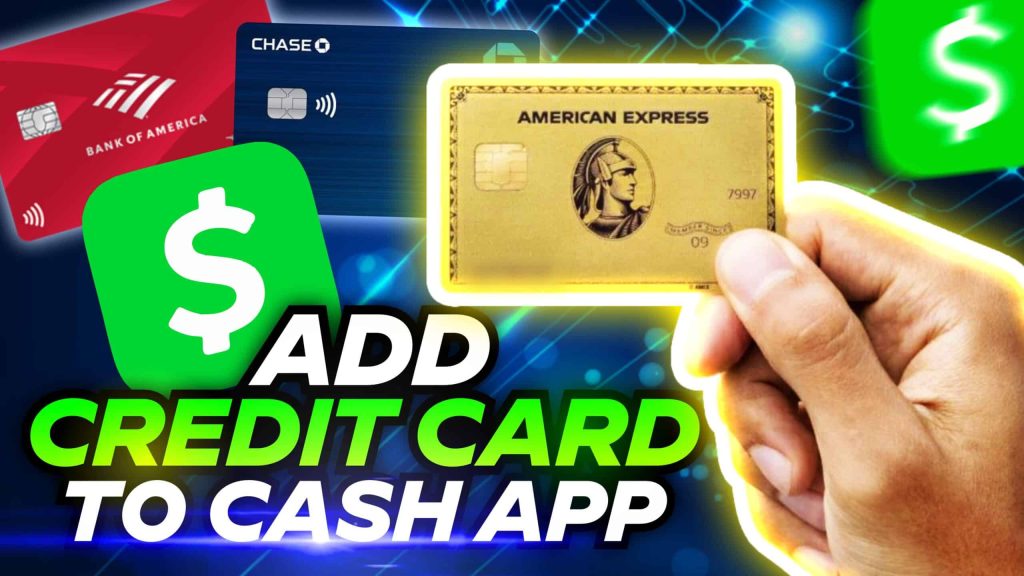 How to Add Credit Card to Cash App?