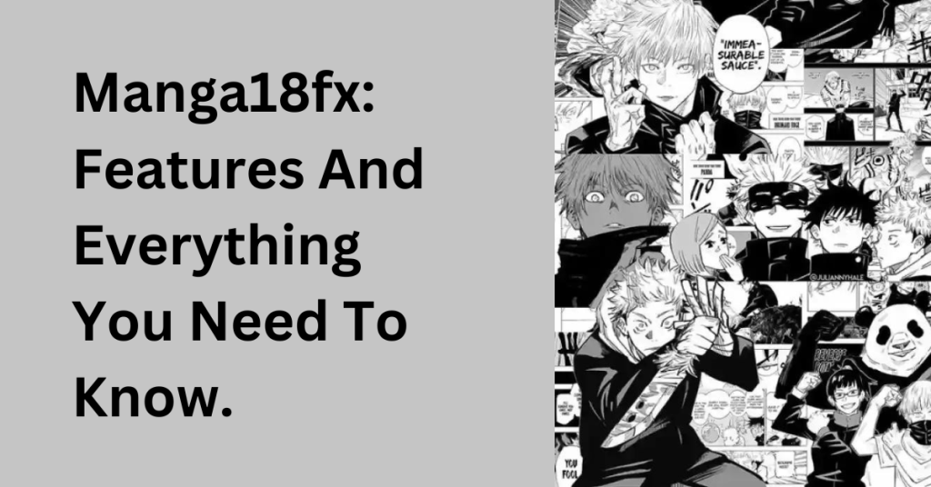 Know everything about Manga 18fx