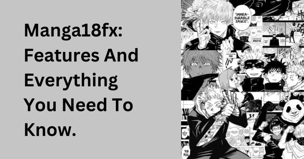 Manga18fx: The Ultimate Destination for Manga Readers