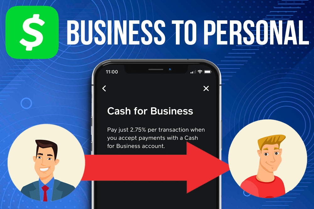 Cash App From Business to Personal