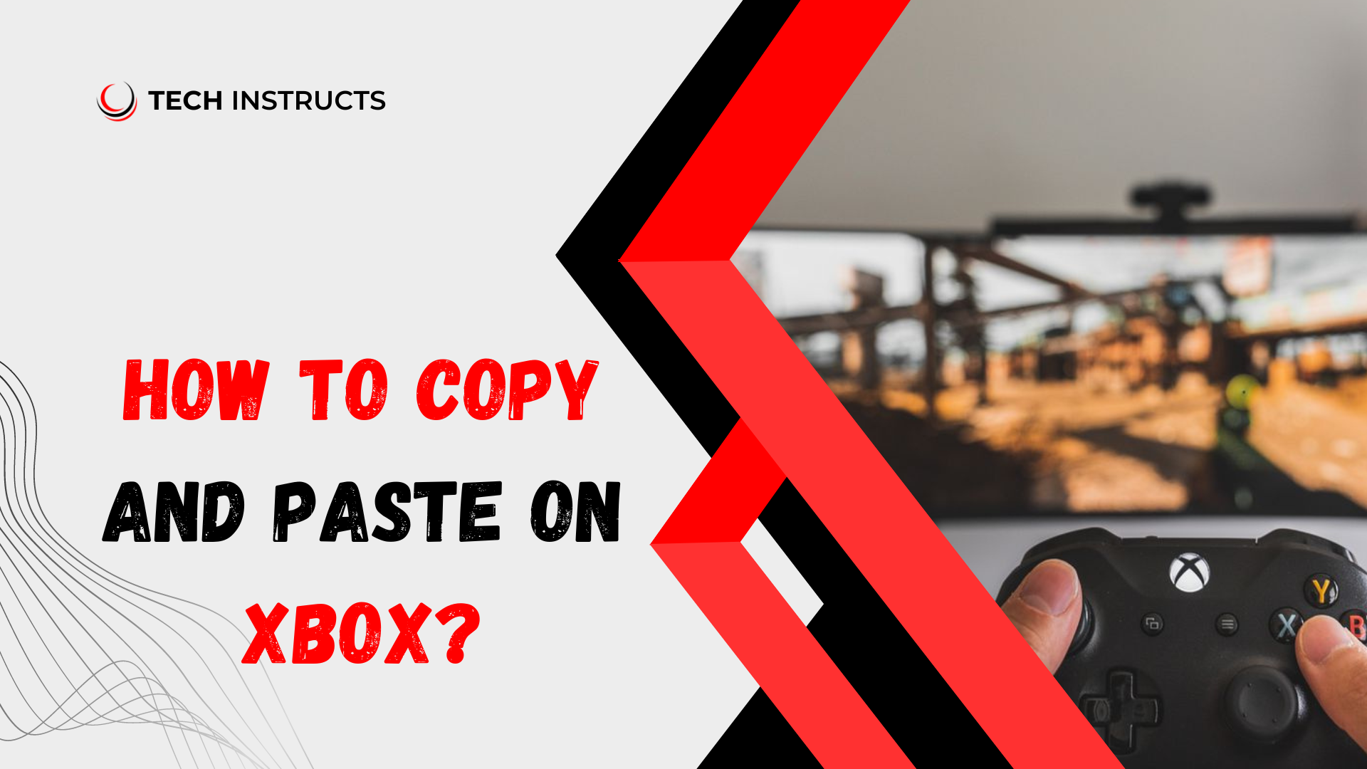 How to copy and paste on xbox tech instructs