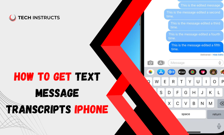 how-to-get-text-message-transcripts-iphone