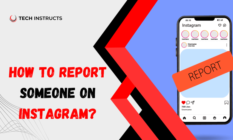 How to Report Someone on Instagram?