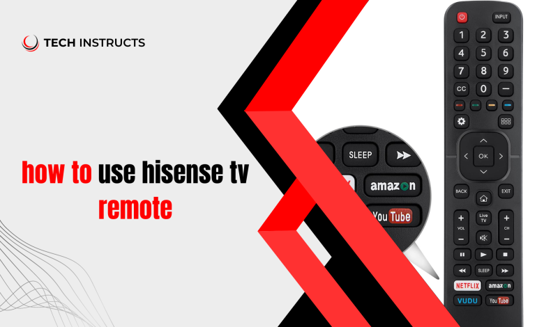How To Use Hisense TV Remote Tech Instructs How To Use Hisense TV Remote Tech Instructs
