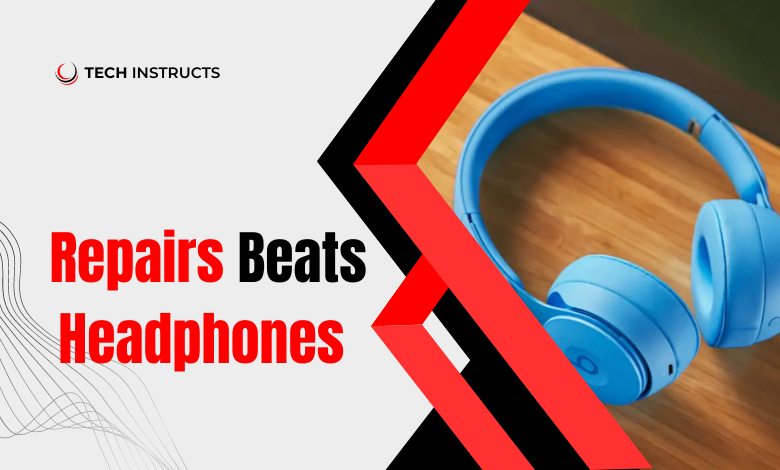 Can Beats Headphones Be Repaired?