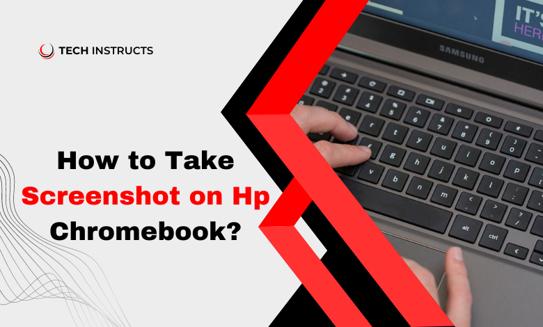 how to take screenshot on hp chromebook.